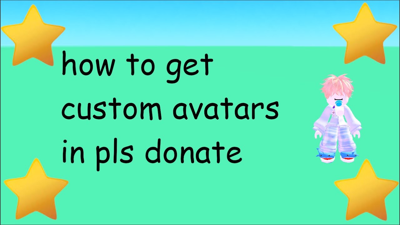 PLS DONATE How To Get Custom Avatars YouTube pls-donate-how-to-get-custom-avatars-youtube