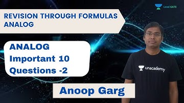 Analog Important 10 Questions - II | Revision Through Formulas Digital Electronics | GATE 2021