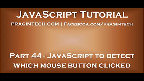 JavaScript to detect which mouse button is clicked