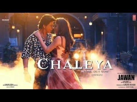 Chaleya - Full Song | Jawan | Shah Rukh Khan | Nayanthara | Atlee | Anirudh | Arijit S, Shilpa R