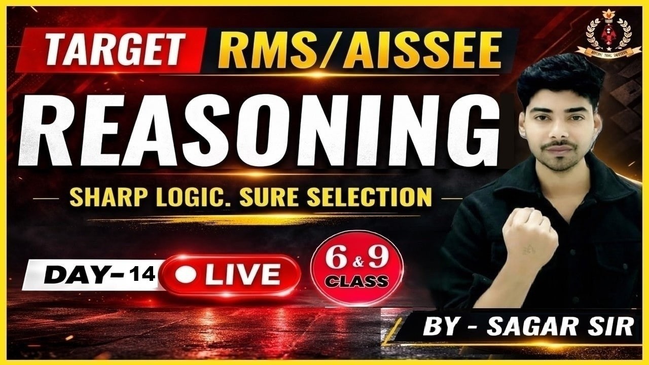 TARGET RMS / AISSEE 🔥 Reasoning Sharp Logic | Class 6 & 9 | Day 14 | Reasoning By Sagar Sir