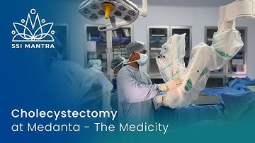 SSi Mantra - Cholecystectomy @MedantaHealthcare