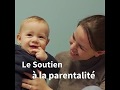 Questce que le soutien  la parentalit 