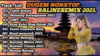 BalineseMix Funkot 2021ll dj takut ketare.vs dj buleleng karangasem - Dj Raditya.