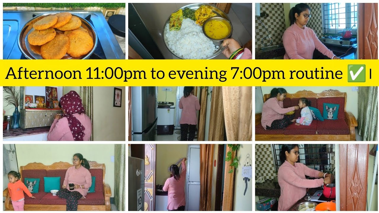 Afternoon 11:00pm to evening 7:00pm routine ✅ // गृहणी की life हर एक दिन संघर्ष से भरा होता है। 