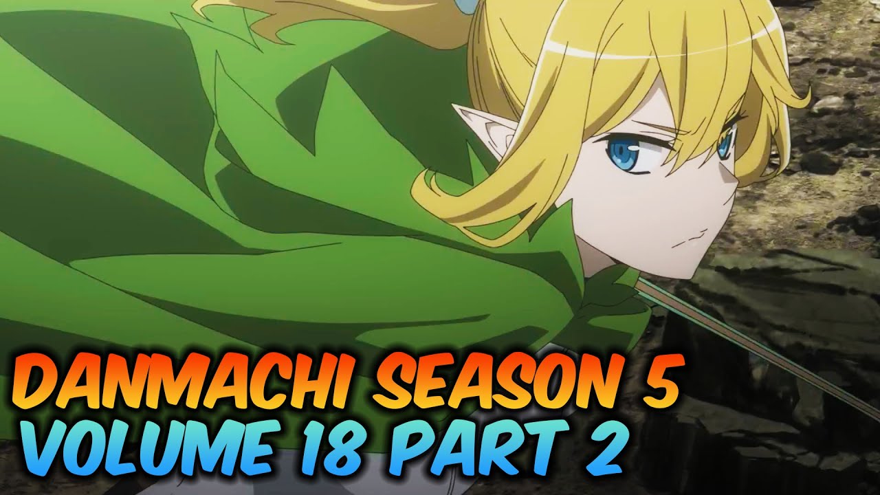 Shifting the Scales of War Ryuu joins the Battle | DanMachi Season 5
