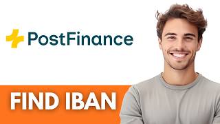 Come trovare il codice IBAN di Postfinance (Guida completa)
