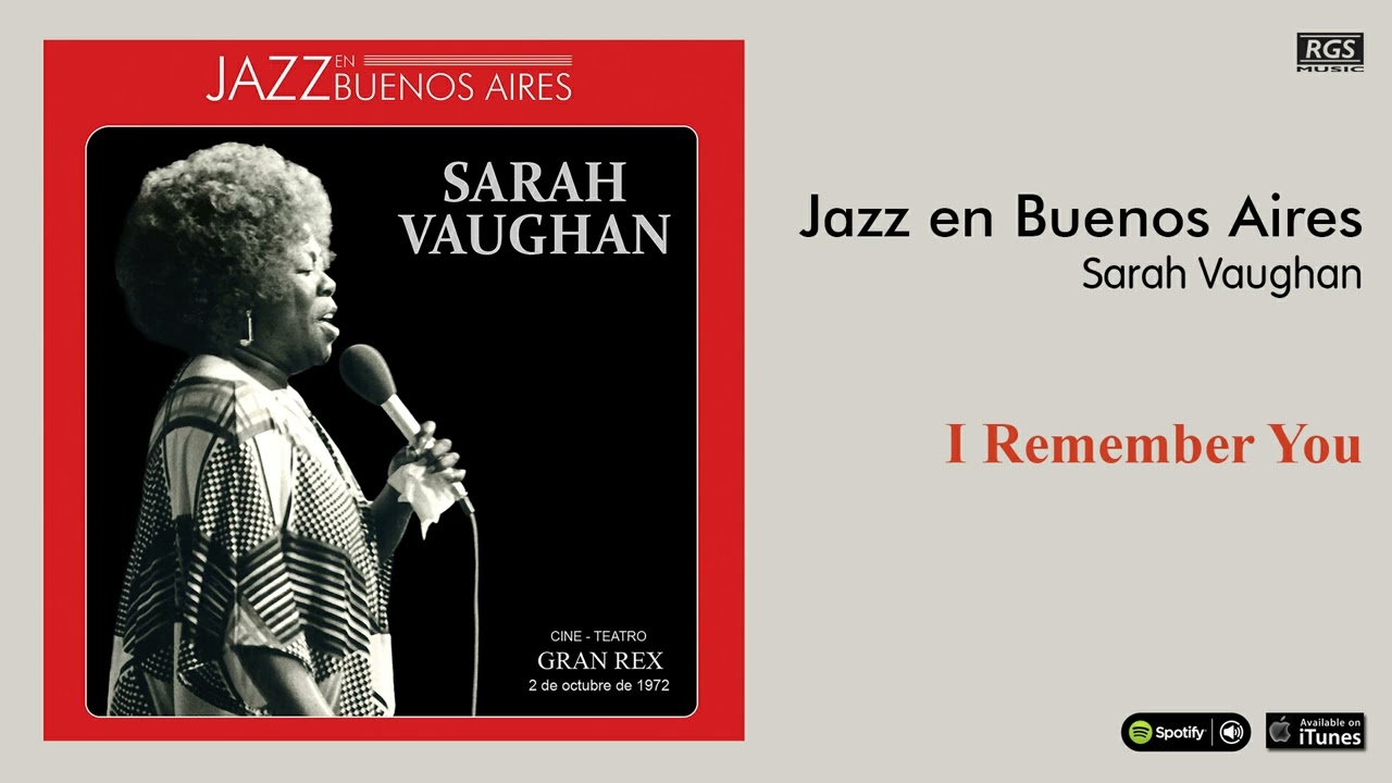 Sarah Vaughan　JAZZ レアグルーヴ　フリーソウル　サバービア Sarah Vaughan. Jazz en Buenos Aires. I Remember You - YouTube