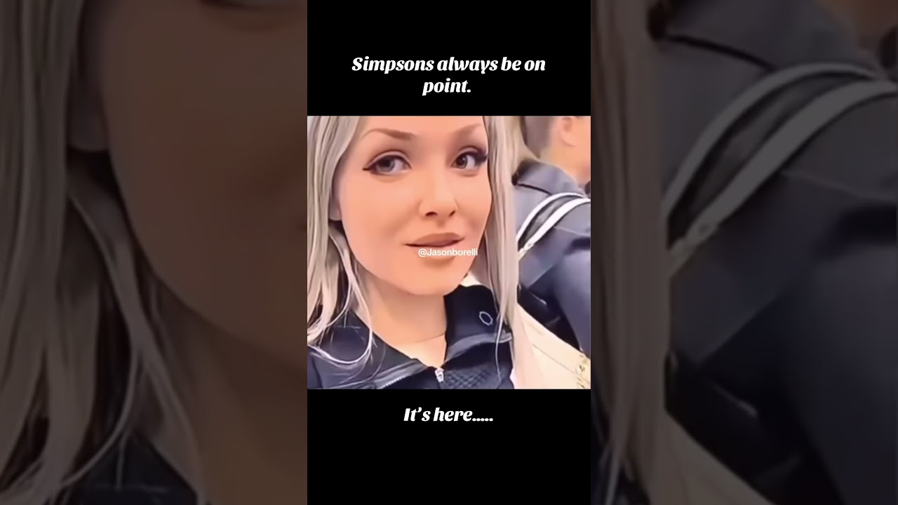 The simpsons always be on point. 