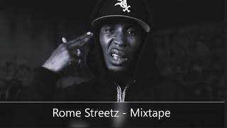 Rome Streetz - Mixtape (feat. Conway The Machine, Ransom, Joey Bada$$, Big Ghost Ltd....)