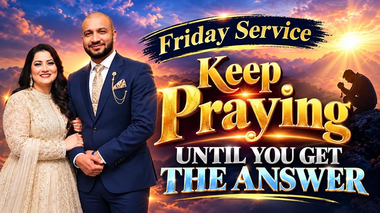 KEEP PRAYING UNTIL YOU GET THE ANSWER || 25-9-26 ||