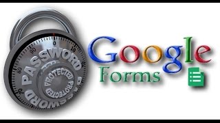 Password Protect Google Forms
