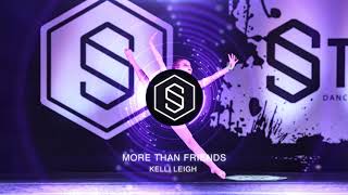 KELLI LEIGH - MORE THAN FRIENDS | JAZZ | #DANCERPLAYLIST EP. 310