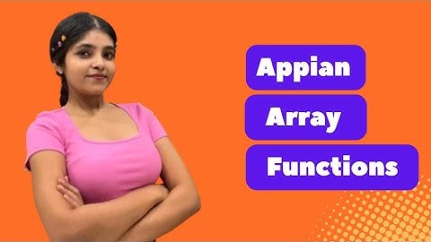 Appian Functions | Appian Array Functions | Appian Tutorials | Low Code Development