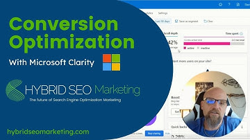 Conversion Optimization with Microsoft Clarity
