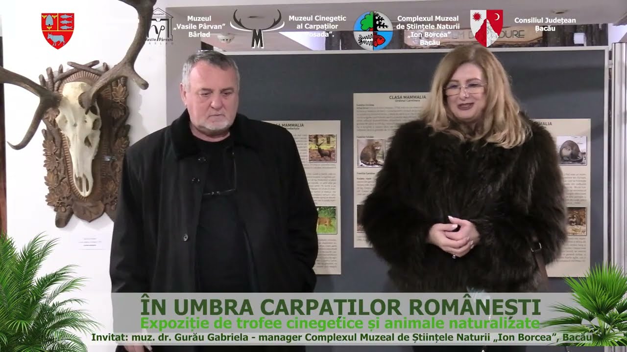 ÎN UMBRA CARPAȚILOR ROMÂNEȘTI – expoziție de trofee cinegetice și animale naturalizate