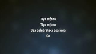 Dj Tshegu & Focalistic – Tiya Mfana (Lyrics Video)