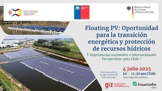 &quot;Floating PV: Oportunidad para la transición energética y protección de recursos hídricos&quot;