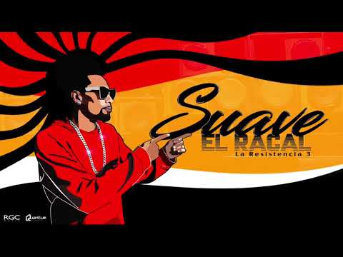 SUAVE - EL RACAL (La Resistencia 3)
