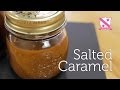 How to make Salted Caramel