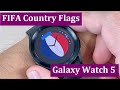 How to Setup Your Favorite Country Flag from FIFA World Cup as Watch Face on Samsung Galaxy Watch 5