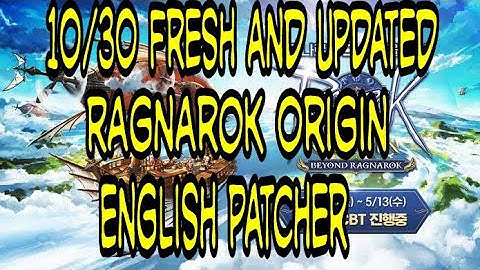 10/30 Fresh and Updated Ragnarok Origin English Patcher using Realme C3 or any Android devices