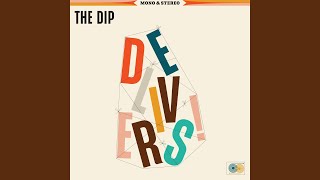 Video thumbnail of "The Dip - Adeline"