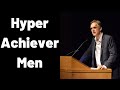 Jordan peterson  hyper achiever hommes