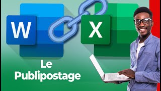 Comment Appliquer le Publipostage entre Word et Excel : Bureautique pour tous