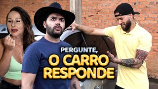 O CARRO QUE RESPONDE QUALQUER PERGUNTA