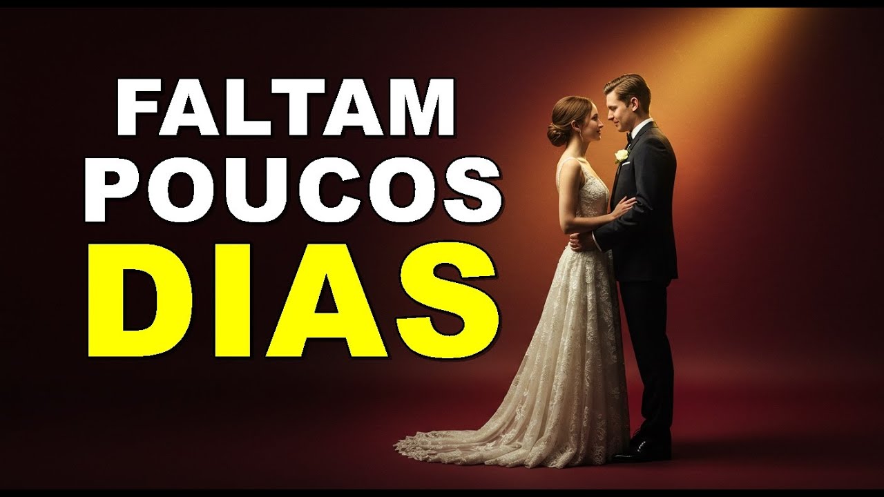 Faltam Poucos Dias – Casamento Chegando - YouTube