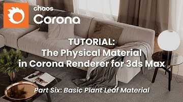Corona for 3ds Max Physical Material Tutorial, Part 06 - Basic Plant Leaf