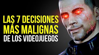 Las 7 decisiones más malignas de los videojuegos