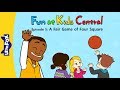 Fun at Kids Central 5 | A Fair Game of Four Square | School | Little Fox | Animated Stories for Kids