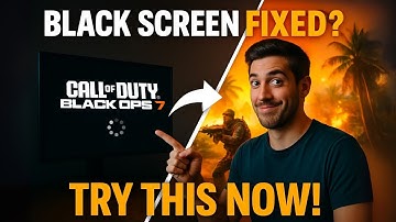 Fix Black Screen on Startup or Infinite Loading in Call of Duty: Black Ops 7 (PC)