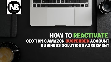 How to Reactivate Section 3 Amazon suspended Account Business Solutions Agreement Solved Hindi 2021