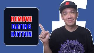 How to Remove Facebook Dating Button - Tutorial