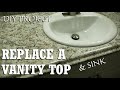 DIY Replace Vanity Top