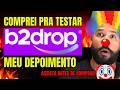 B2DROP DEPOIMENTO! SISTEMA B2DROP VALE A PENA EM 2026? SISTEMA B2DROP FUNCIONA? B2DROP MERCADO LIVRE