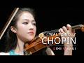 Chopin: Waltz No. 7, Op. 64 No. 2 (Violin and Piano) |Eimi Wakui