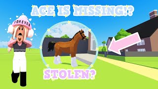 ACE GOES MISSING!STOLEN?! Roblox Horse Valley RP | The Horse Thief | Episode 1