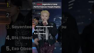 Top 5 Legendary Kpop Performances People Replay