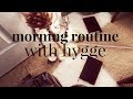 Adding Hygge to Your Morning Routine