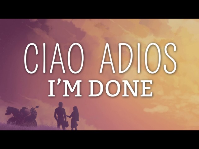 Anne-Marie - Ciao Adios (Lyrics / Lyric Video) class=