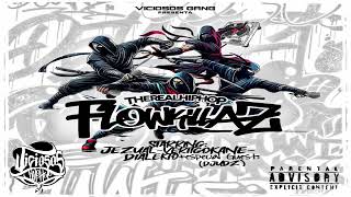 Musica "Flowkillaz" ( Vertigo Kane x Jezual x Dialekto ) Viciosos Gang