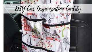 Car Organization Caddy / How to Make a Car Organizer / DIY Organizer