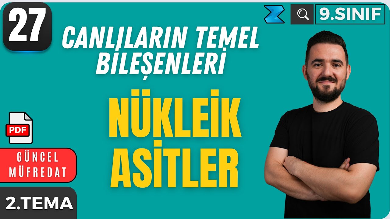 Nükleik asitler DNA RNA 9. Sınıf Yeni Müfredat | Maarif Modeli | 27. Ders