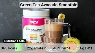 Avocado + Green Tea Smoothie | Protein Smoothie | Weight Loss Smoothie | Healthy Recipe | OZiva