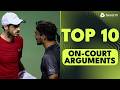 Top 10 On-Court ATP Tennis Arguments!