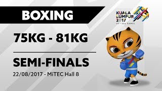 KL2017 29th SEA Games | Boxing - 75kg-81kg SEMI-FINALS | 22/08/2017 screenshot 2